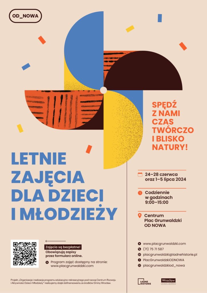 Kolorowy plakat wydarzenia. Na beżowym tle kolorowy wiatraczek. Poniżej duże napisy: Letnie zajęcia dla dzieci i młodzieży. Spędź z nami czas twórczo i blisko natury! 24-28 czerwca oraz 1-5 lipca.